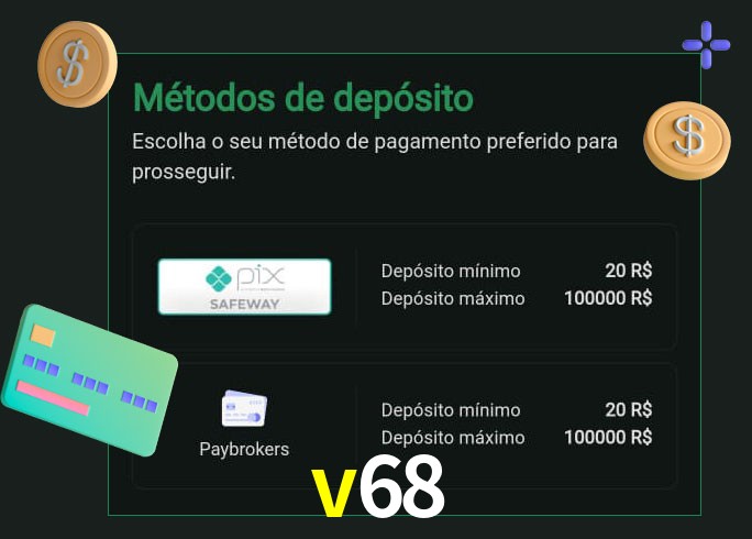 O cassino v68 oferece uma grande variedade de métodos de pagamento